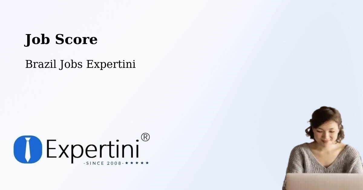 Job Score & Job Description Score Tool – Goioxim - Brazil Jobs Expertini